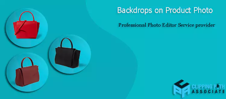 How does Backdrops work on Product Photography